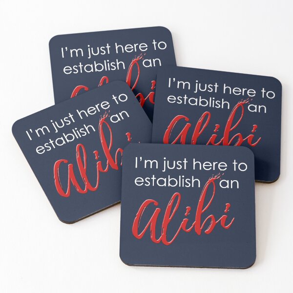 Item preview, I'm just here to establish an alibi t-shirt, unisex shirt, funny shirts, life quote t-shirts designed and sold by kandoussishop.