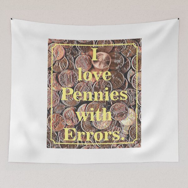 Item preview, I Love Pennies with Errors  designed and sold by TerScott.