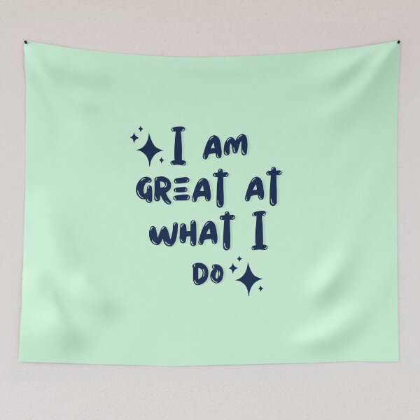 Item preview, I am great at what I do  designed and sold by Culmika.