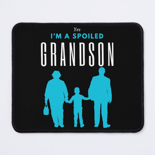 Item preview, Yes I’m Spoiled Grandson designed and sold by PistachioCream.
