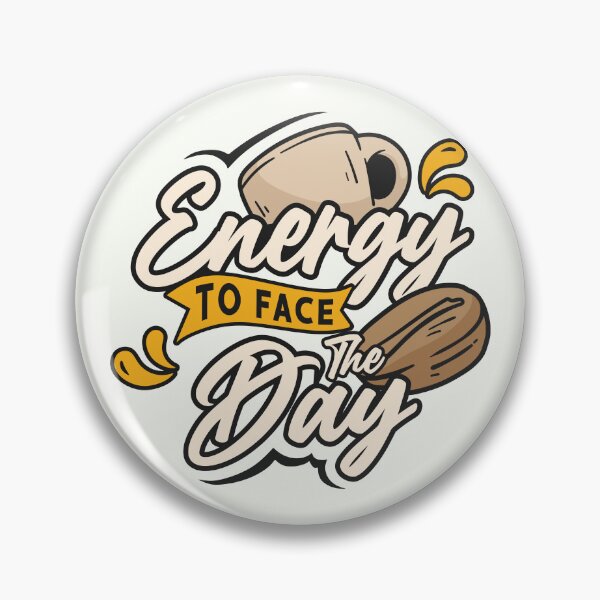 Item preview, Energy To Face The Day - Coffee Lover's Motto designed and sold by RuyaFab.