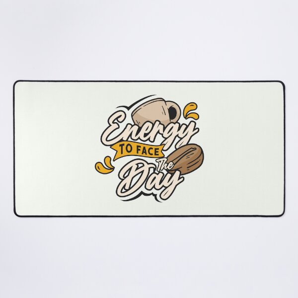 Item preview, Energy To Face The Day - Coffee Lover's Motto designed and sold by RuyaFab.