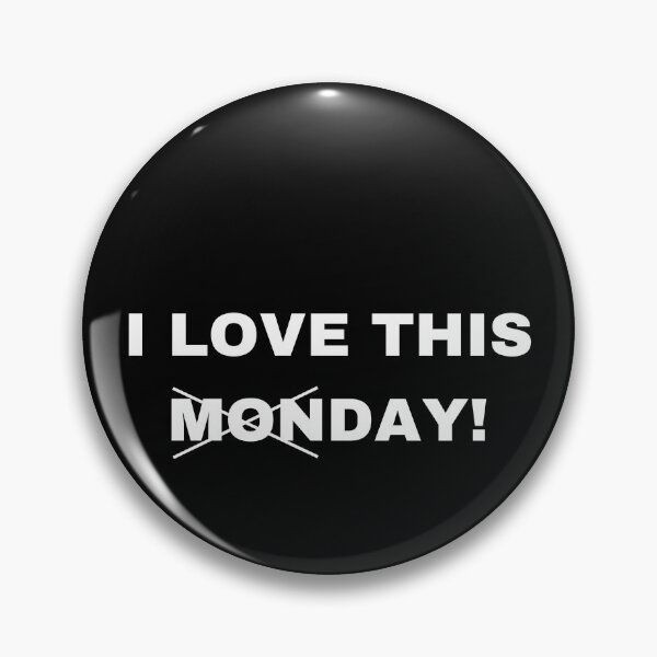 Item preview, I love this day monday - simple text, minimalism designed and sold by coolvibes-shop.