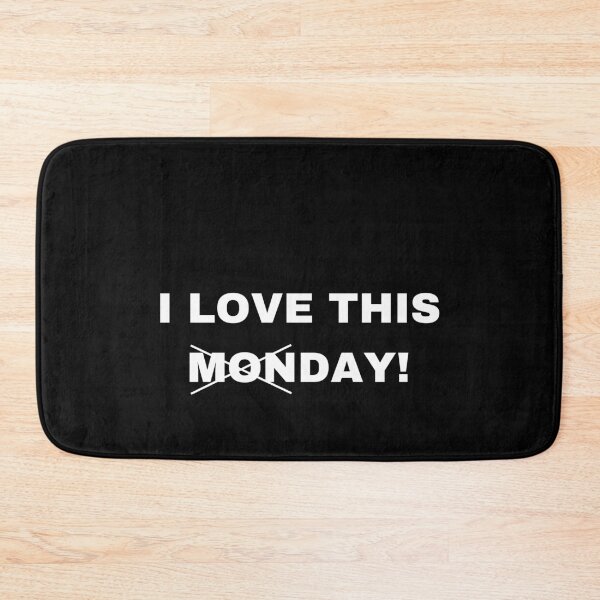 Item preview, I love this day monday - simple text, minimalism designed and sold by coolvibes-shop.