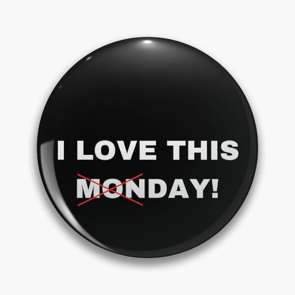 Item preview, I love this day monday - simple text, minimalism designed and sold by coolvibes-shop.