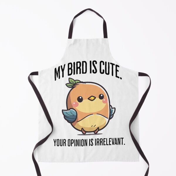 Artikelvorschau, Mein Vogel ist süß. Ihre Meinung ist irrelevant. Freches, sarkastisches, niedliches Vogeldesign entworfen und verkauft von LuxindaSwirl.