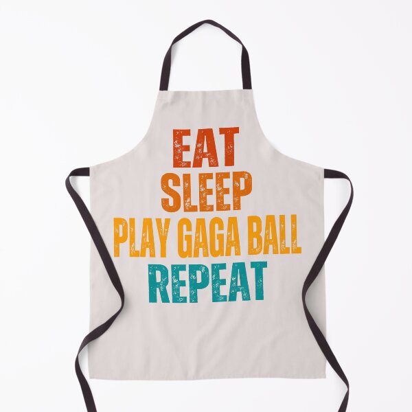 Item preview, Eat,sleep play gaga ball repeat designed and sold by erozzz.