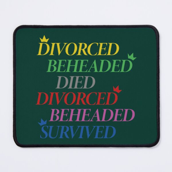 Item preview, Divorced… Beheaded… Six! designed and sold by johannamarin.