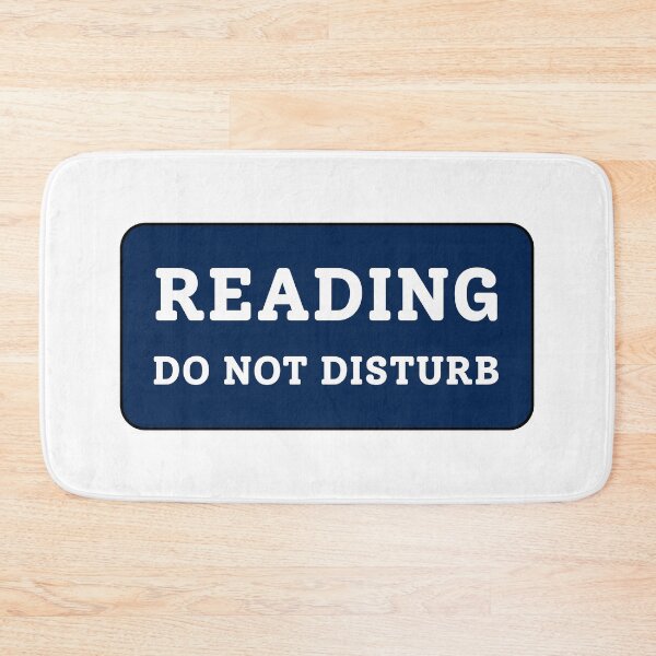 Item preview, Reading Do Not Disturb designed and sold by Inspirationmotivation.