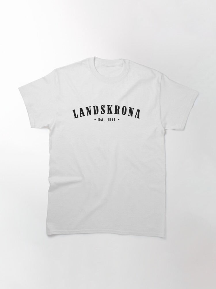 Thumbnail 3 of 7, Classic T-Shirt, Landskrona Skåne County Sweden Est. 1971 Black Letter Sverige designed and sold by establishedwear.