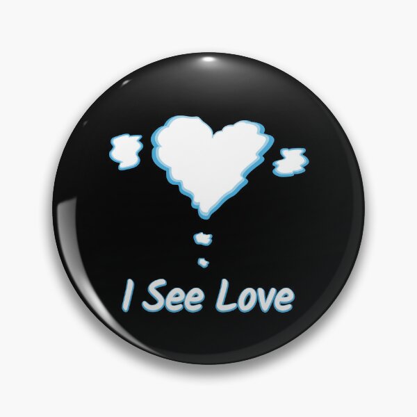 Item preview, I See Love designed and sold by NathanielClark.