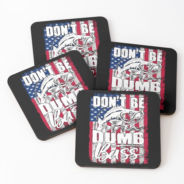 Item preview, Don't Be A Dumb Bass Funny quote Fishing Dad Jokes designed and sold by Ouzgane.