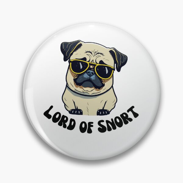 Item preview, Puggy..Lord Of Snort designed and sold by Palati-Watt.