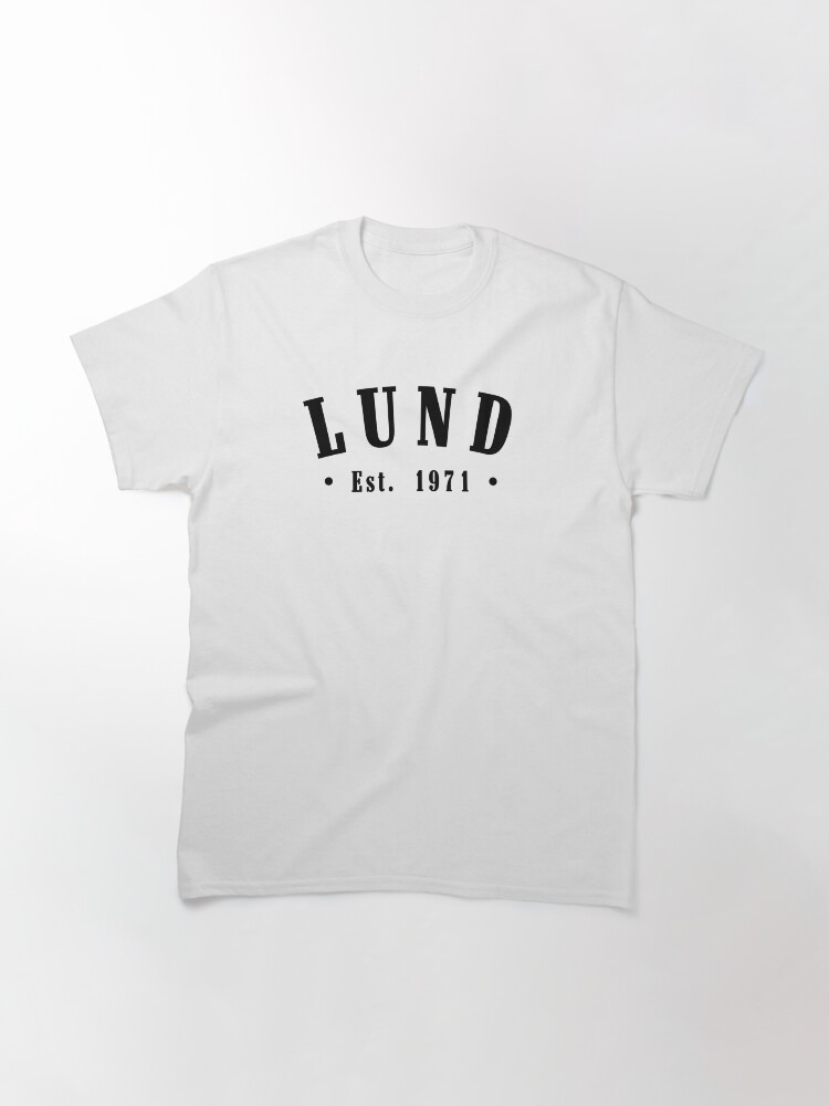 Thumbnail 3 of 7, Classic T-Shirt, Lund Skåne County Sweden Est. 1971 Black Letter Sverige designed and sold by establishedwear.