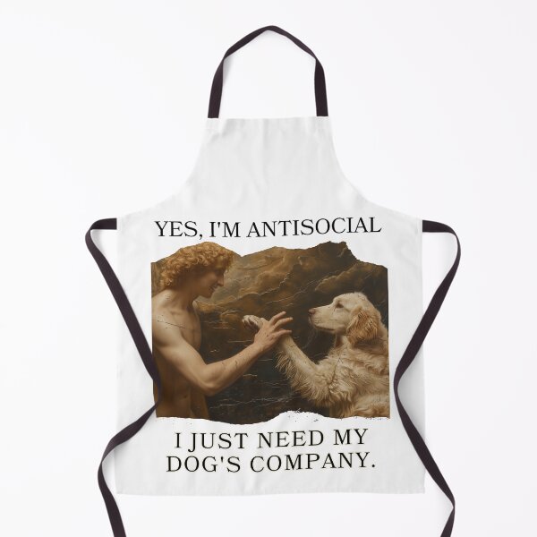 Item preview, I'm antisocial, I just need my dog's company designed and sold by MariaLuiza26.