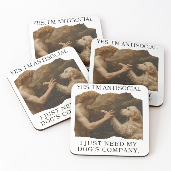 Item preview, I'm antisocial, I just need my dog's company designed and sold by MariaLuiza26.