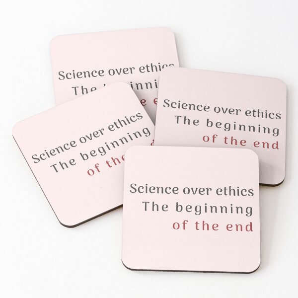 Item preview, Science over ethics. The beginning of the end designed and sold by IgErSTYLE.