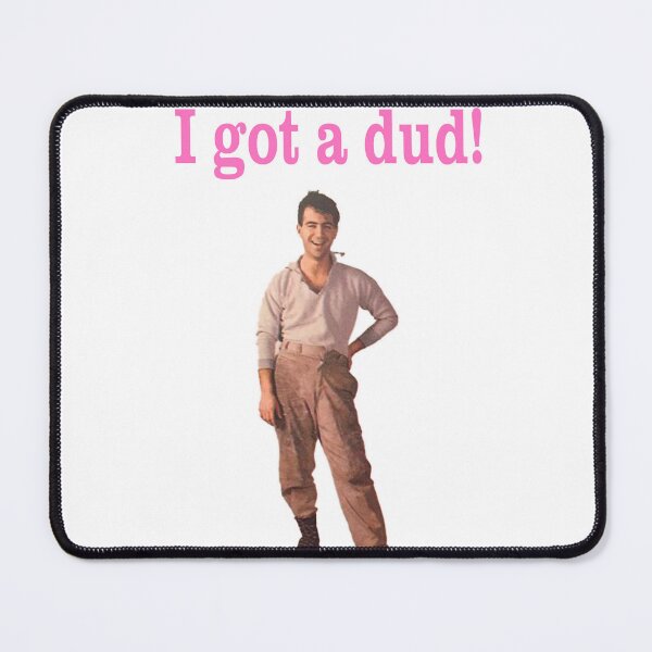 Item preview, I Got A Dud! designed and sold by joshpincus.