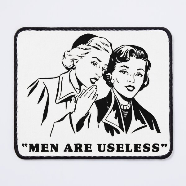 Item preview, Men Are Useless designed and sold by joshpincus.