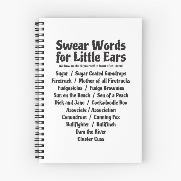 Artikelvorschau, Schimpfwörter für Little Ears in schwarzer Schrift entworfen und verkauft von Karen Wood.