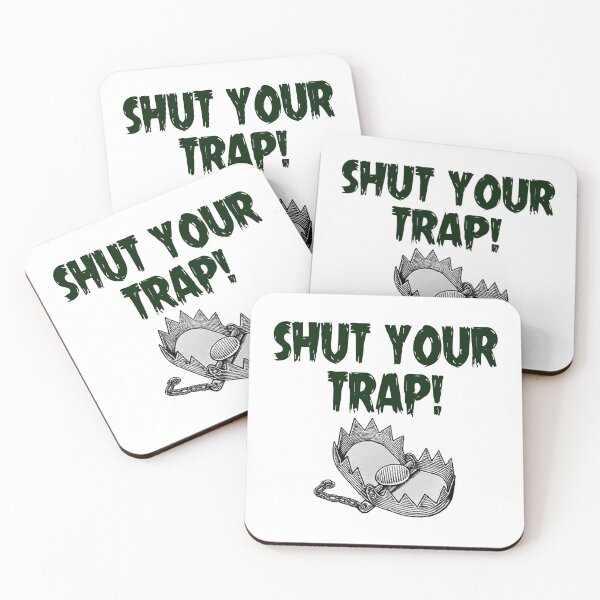 Item preview, Shut Your Trap! designed and sold by joshpincus.