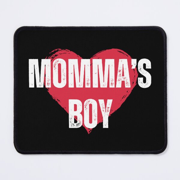 Item preview, Momma's Boy designed and sold by boomtin99.