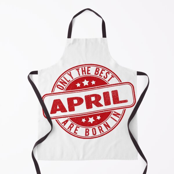 Item preview, only the best are born in april designed and sold by HB Shirts.