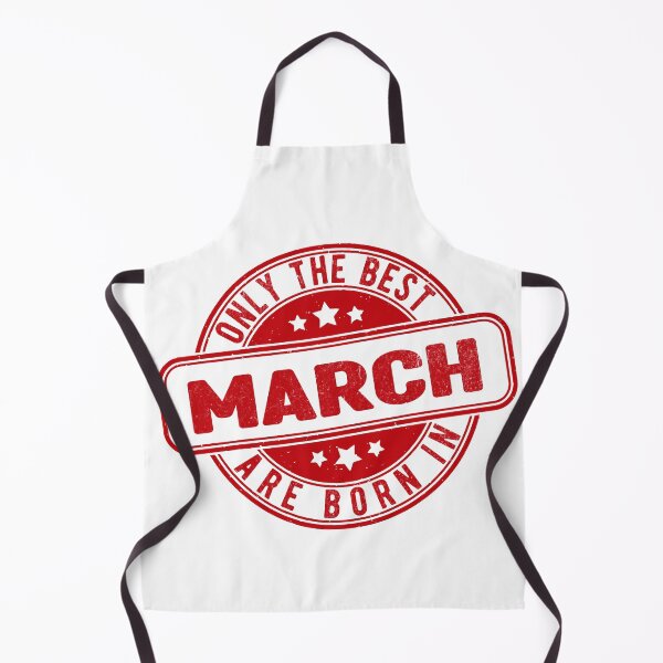 Item preview, only the best are born in march designed and sold by HB Shirts.