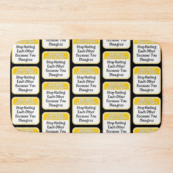 Item preview, JESUS SAY TODAY:  Stop Hating Each Other Because You Disagree - funny warning religious signs designed and sold by DesignsFromTW-S.