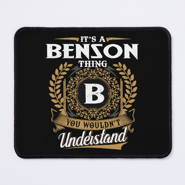 Item preview, It Is A Benson Thing You Wouldnt Understand  designed and sold by Huck-me.