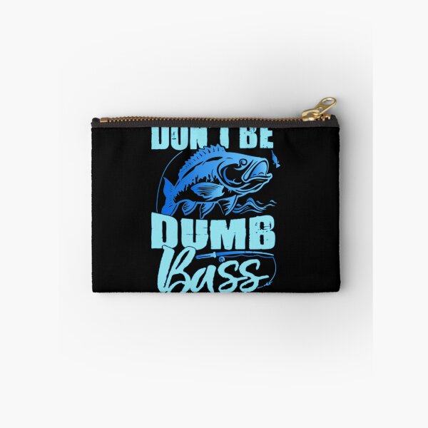 Item preview, Don't Be A Dumb Bass Funny quote Fishing Dad Jokes designed and sold by Ouzgane.