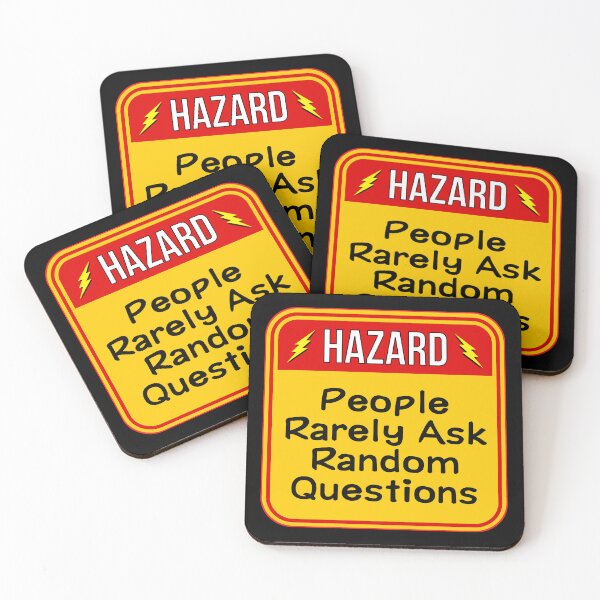 Item preview, HAZARD:  People Rarely Ask Random Questions - funny warning signs designed and sold by DesignsFromTW-S.