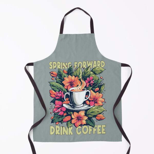 Item preview, Spring Forward, Drink Coffee designed and sold by Ambitious Astronaut.