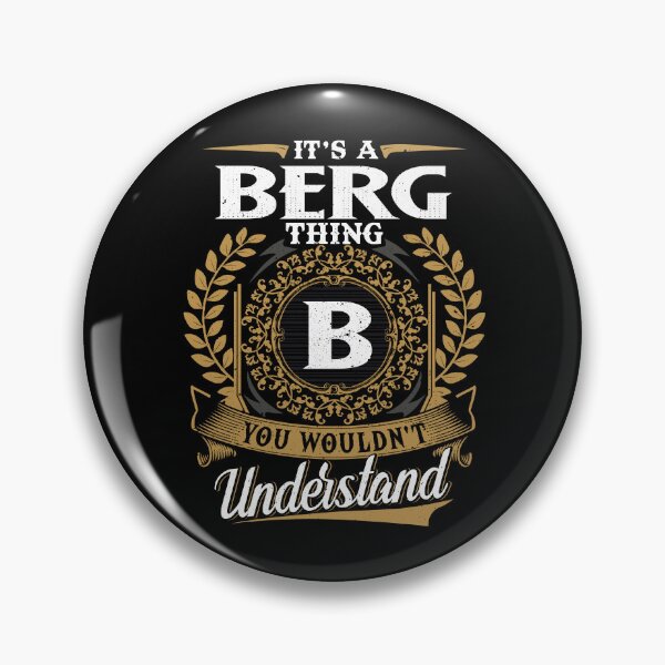 Item preview, It Is A Berg Thing You Wouldnt Understand  designed and sold by Huck-me.