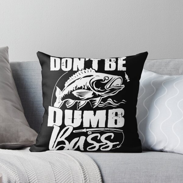 Item preview, Don't Be A Dumb Bass Funny quote Fishing Dad Jokes designed and sold by Ouzgane.