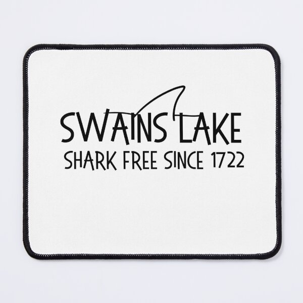 Item preview, Swains Lake shark free since 1722 designed and sold by OtterLakeCo.