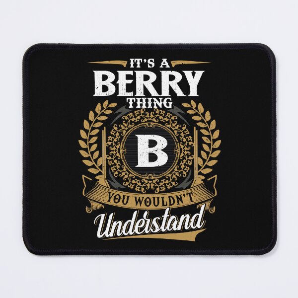 Item preview, It Is A Berry Thing You Wouldnt Understand  designed and sold by Huck-me.