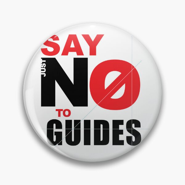 Item preview, Just Say No To Guides designed and sold by Mark Zajac.