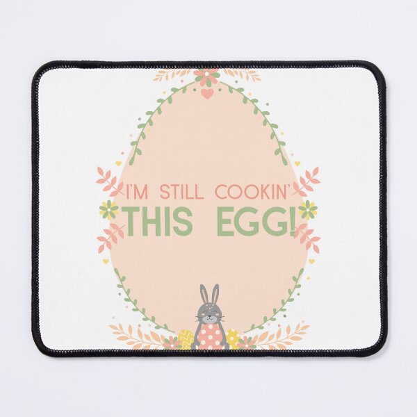 Item preview, I'm still cookin' this egg! designed and sold by designsbychrisp.