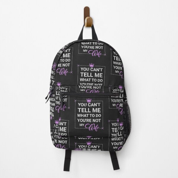 Item preview, You Can't Tell Me What To Do You're Not My Wife designed and sold by Sir Meow Meow.