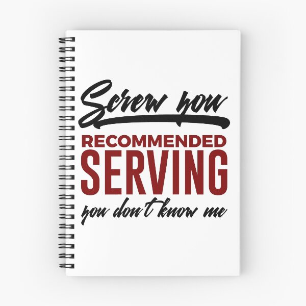 Item preview, Screw You Recommended Serving Funny Foodie designed and sold by Articulate.
