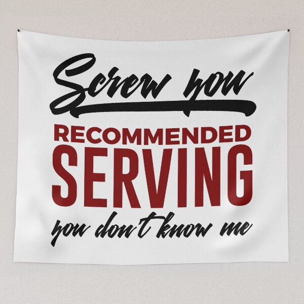Item preview, Screw You Recommended Serving Funny Foodie designed and sold by Articulate.