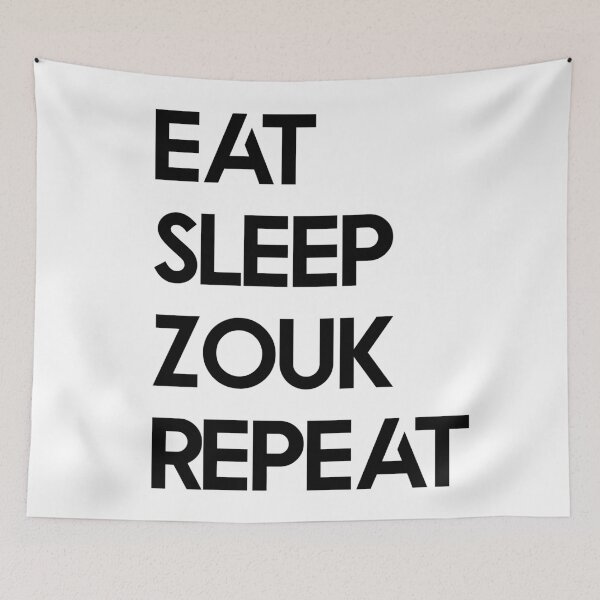 Item preview, Eat sleep zouk repeat designed and sold by Szkicerka.