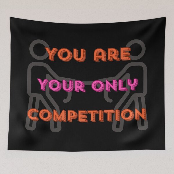 Item preview, You are your only competition designed and sold by Wiesława Smolińska.