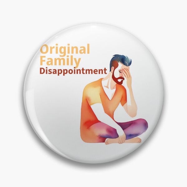 Item preview, Original Family Disappointment!! designed and sold by InnovyaDesigns.