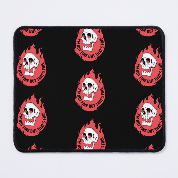 Item preview, I'm Not Fine But That's Fine Funny Skull designed and sold by IggysArrrt.