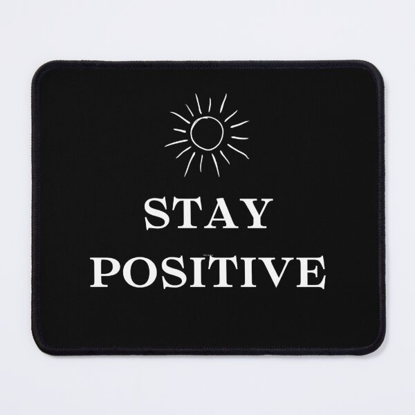Item preview, Stay Positive designed and sold by waveAFY.