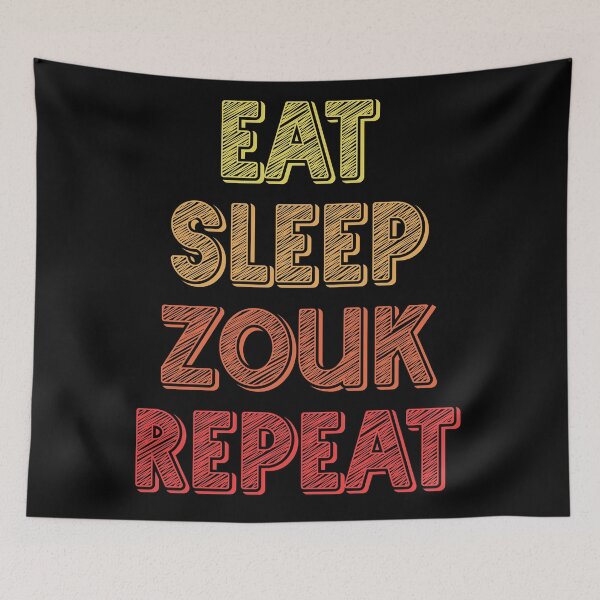 Item preview, Eat sleep zouk repeat designed and sold by Szkicerka.