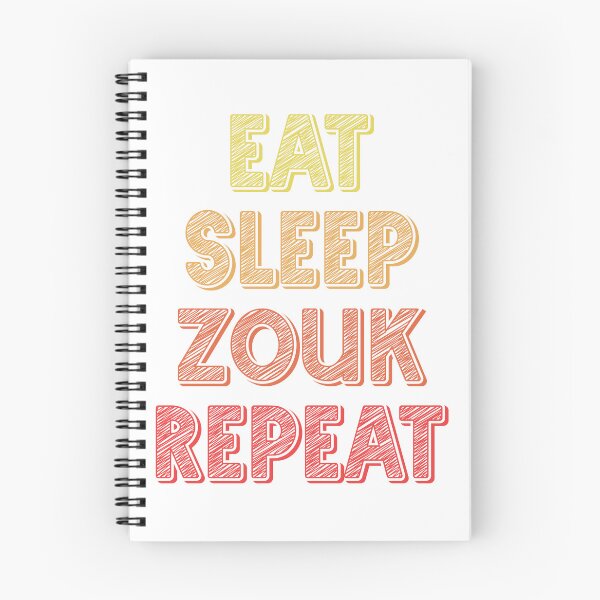 Item preview, Eat sleep zouk repeat designed and sold by Szkicerka.