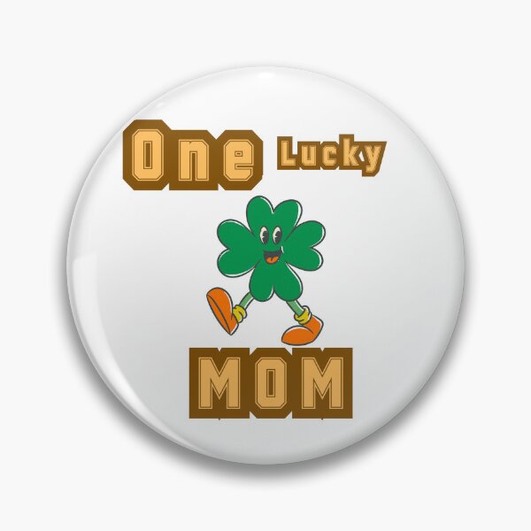 Item preview, One Lucky Mom,St Patricks Day designed and sold by winzostyle ⭐⭐⭐⭐⭐.